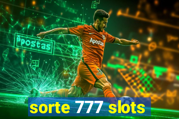 sorte 777 slots